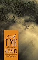 A Time for Every Season 1490883738 Book Cover
