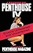 Letters to Penthouse IV: Erotica Unleashed and Uncensored (Vol IV)