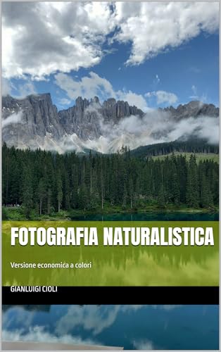 Fotografia naturalistica: Versione economica a colori