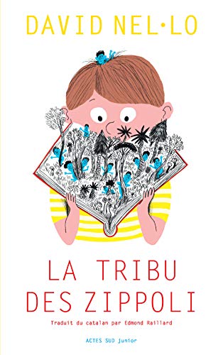 Télécharger La tribu des Zippoli (ACTES SUD JUNIO) PDF Ebook En Ligne