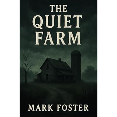 The Quiet Farm