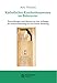 Produktbild Katholisches Krankenhauswesen im Ruhrrevier: Entwicklungen und Akteure von den Anfängen der Industrialisierung bis zum Ersten Weltkrieg (Quellen und ... Forschung des Bistums Essen)