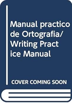 Paperback Manual practico de Ortografia/ Writing Practice Manual (Spanish Edition) [Spanish] Book