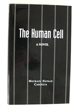 Hardcover The Human Cell: A Novel Book