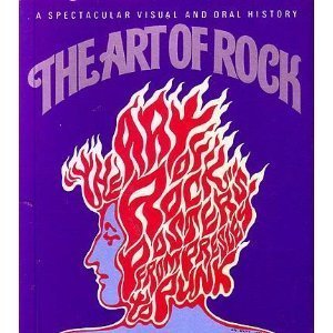 The Art of Rock: Posters from Presley to Punk