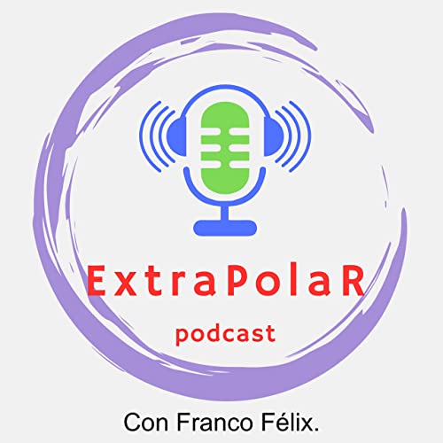 ExtraPolaR: Franco Félix (Escritor). Inteligencia Artificial y creatividad.