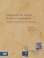 Después de Tanto Dolor y Angustia: Primeras cartas tras la liberación 9653085980 Book Cover