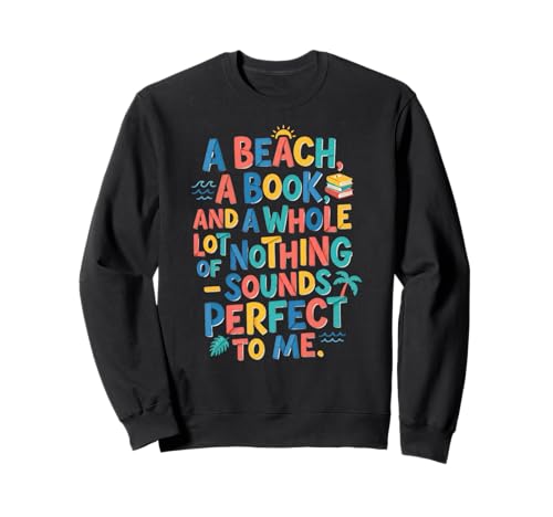 A Beach a Book and Nothing Sounds Perfect To Me �g���[�i�[