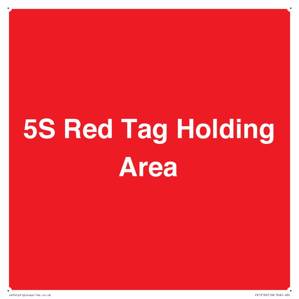 5S Red Tag Holding Area Sign - 200x200mm - S20
