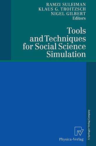 Tools and Techniques for Social Science Simulation view 2