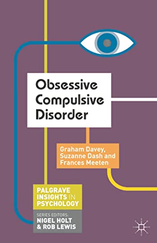 Obsessive Compulsive Disorder (Bloomsbury Insights in Psychology series) (English Edition)