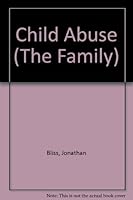 Child Abuse (The Family) 0865930813 Book Cover