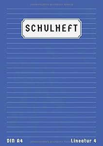 Schulheft A4 Lineatur 4: Liniert 50 Blatt | 4 Klasse Schreibheft Din A4 Lineatur 4 Ohne Rand | 4 Schuljahr Homeschooling und Schulanfang | Blau