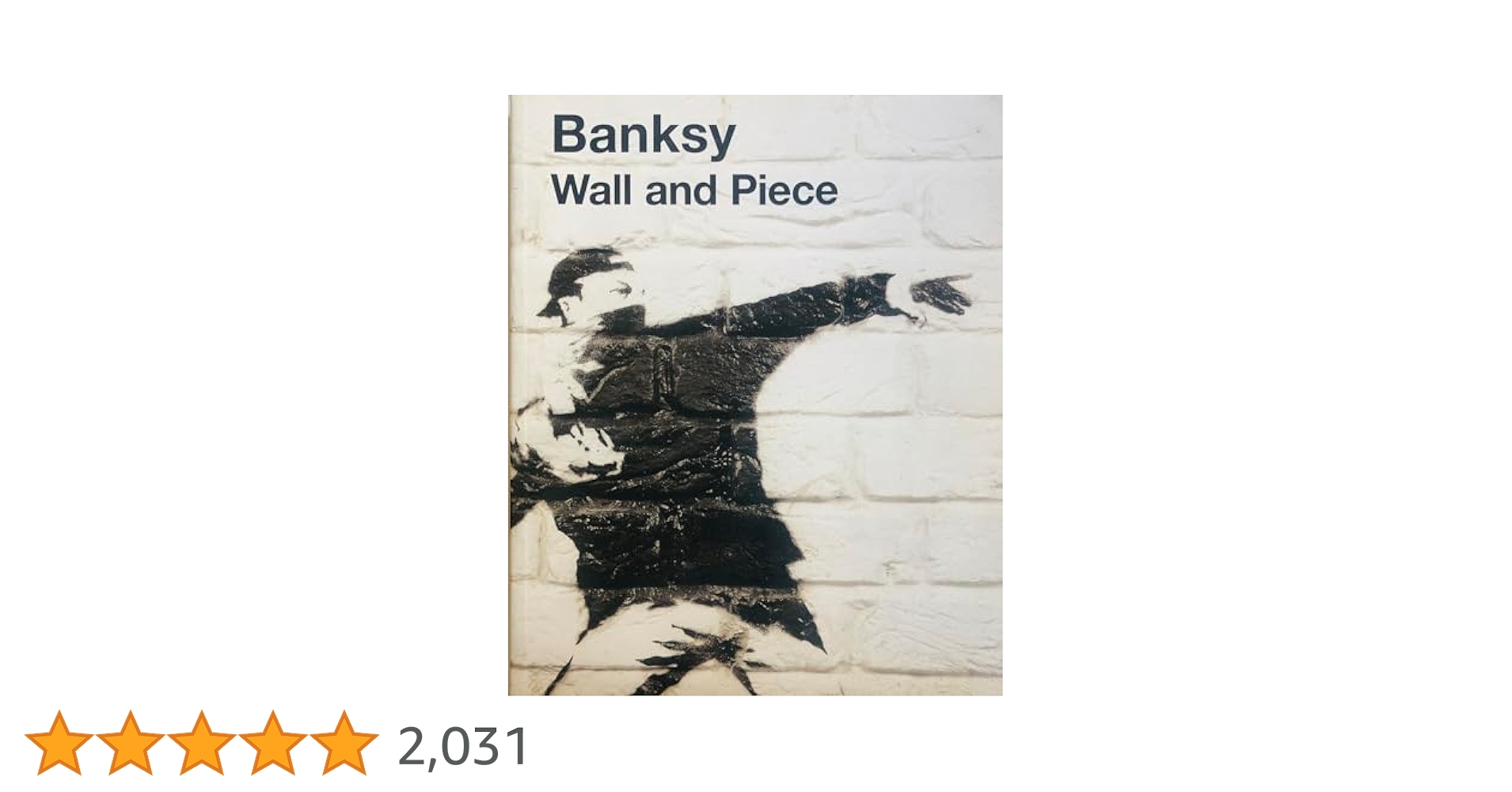 Amazon.co.jp: Wall and Piece : BANKSY: Foreign Language Books