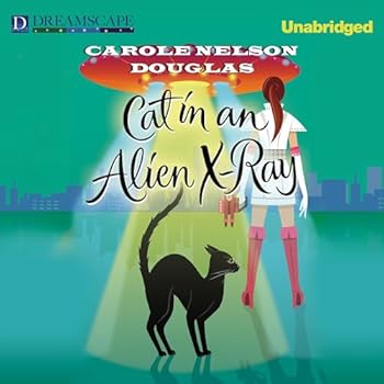 Cat in an Alien X-Ray: A Midnight Louie Mystery