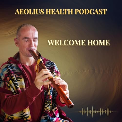 Page de couverture de Welcome to Aeolius Health Podcast