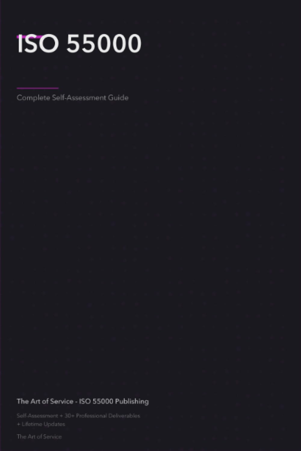 ISO 55000 A Complete Guide