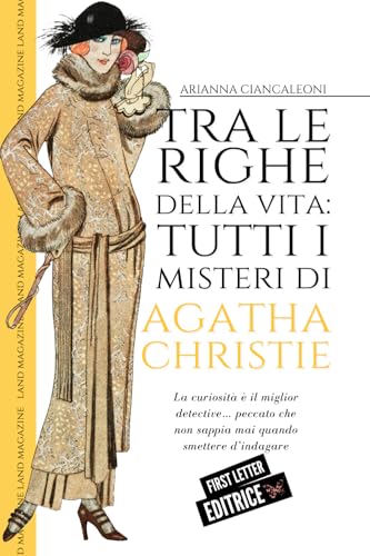 Tra Le Righe Della Vita: Tutti I Misteri Di Agatha Christie