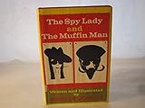 Spy Lady and the Muffin Man