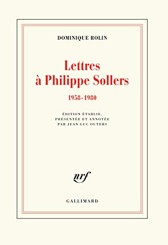 Lettres à Philippe Sollers: (1958-1980)