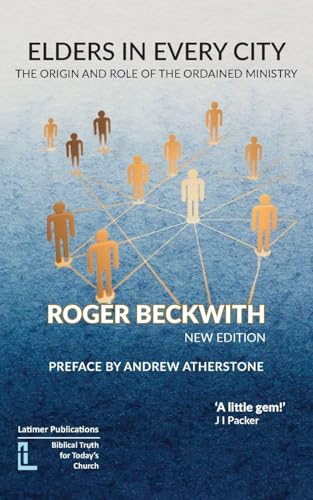 Elders in Every City: The Origin and Role of the