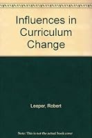 Influences in Curriculum Change B000RF0KF8 Book Cover
