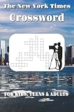 NYT Crossword puzzle: Crossword Puzzles with Easy to Read Print about NYT, New York , News Reporting, and more| 6x9 inches, 120 pages | 50+ puzzles … Gift for Vacation, Holidays, and Relaxation