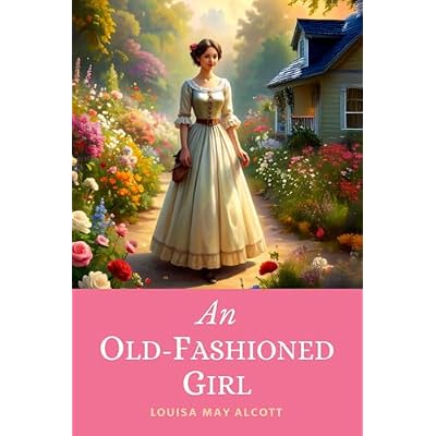 An Old-Fashioned Girl