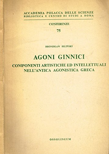 Agoni ginnici.Componenti artistiche e