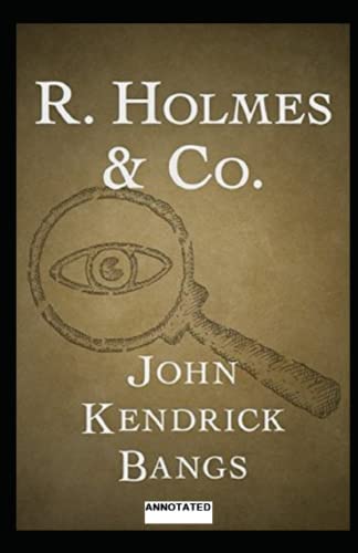  R. Holmes & Co. Annotated