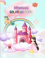 Princess Coloring Book For Children Aged 3 and Up: Cute, Fun, and Magical Coloring Book with Many Princess Pictures B0F61CG68V Book Cover