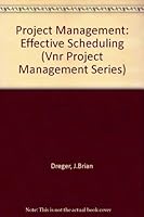 Project Management: Effective Scheduling (Vnr Project Management Series) 0442005652 Book Cover