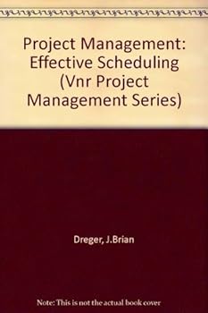 Hardcover Project Management: Effective Scheduling (Vnr Project Management Series) Book
