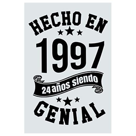 Hecho En 1997, 24 Años Siendo Genial: Idea de regalo de cumpleaños de 24 años, Diario forrado divertido, Cuaderno formato A5 con 120 páginas