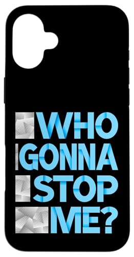 Blue Color Who Gonna Stop Me? �u���[�O���t�B�b�N �X�}�z�P�[�X iPhone 16 Plus �p