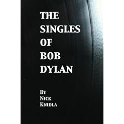 The Singles of Bob Dylan Broché – 19 mars 2012 - Les Beatles, Paul McCartney, John Lennon, RIngo Starr, George Harrison