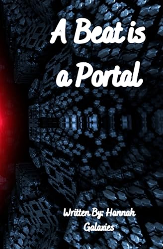 A Beat Is A Portal