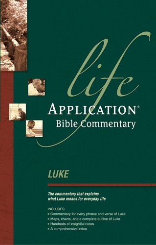 Luke (Life application Bible commentary)
