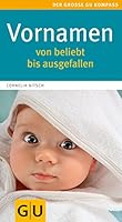 Vornamen - von beliebt bis ausgefallen 3833814594 Book Cover