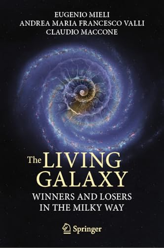 The Living Galaxy: Winners and Losers in the Milky Way