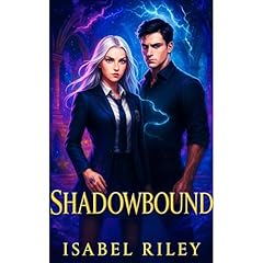 Shadowbound Audiolibro Por Isabel Riley arte de portada