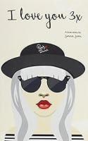 I Love You 3x 197344254X Book Cover
