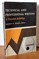 Technical and Professional Writing: a Practical Anthology B000MCZJS4 Book Cover