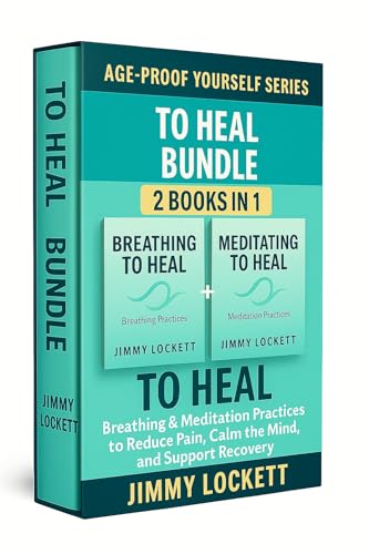 To Heal Bundle: 2 Books in 1 (The 'Age-Proof Yourself' Series) (English Edition)