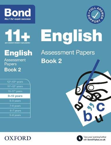Bond 11+ English Assessment Papers 9-10 Years Book 2: New Values for Old Age
