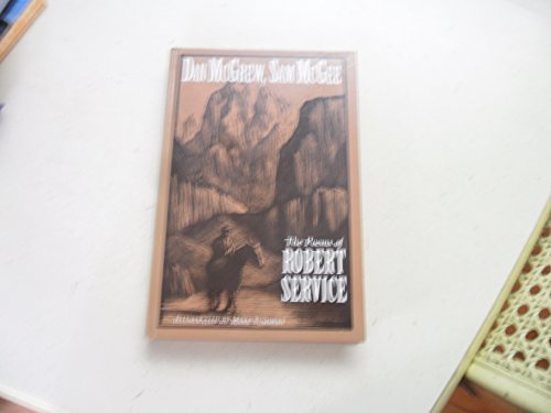 無料電子書籍 pdf Dan McGrew Sam McGee: The poems of Robert Service バイ