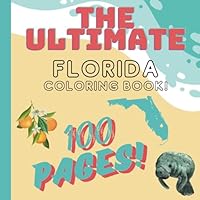 100 Page FLORIDA Coloring Book for Kids: Educational Coloring Pages for Young Children with Animals and Plants and Cities in Florida B0D935FWX1 Book Cover
