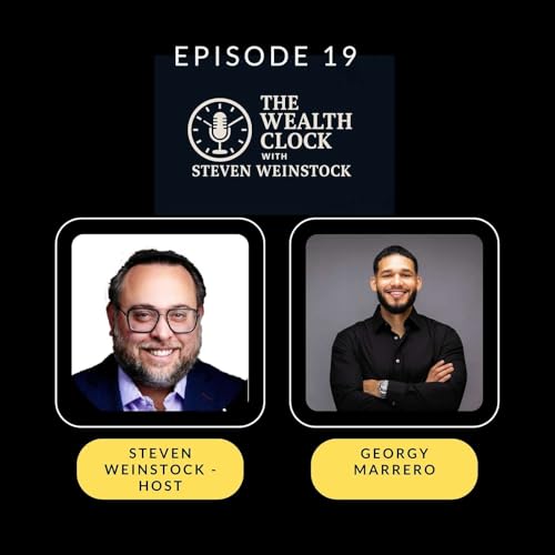 From Meta to $35M in Real Estate: Georgy Marrero’s Leap to Freedom - EP19