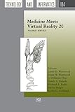 Medicine Meets Virtual Reality 20: NextMed / MMVR20 (Studies in Health Technology and Informatics)
