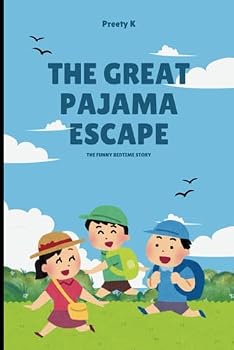 Paperback The Great Pajama Escape: Kids Bedtime Story Book